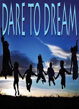 Dare to Dream